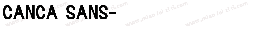 canca sans字体转换